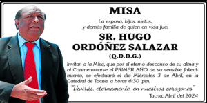 Invitación a Misa en memoria del Ex Presidente Regional de Tacna, Hugo Froilán Ordoñez Salazar